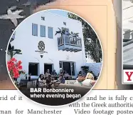  ??  ?? BAR Bonbonnier­e where evening began