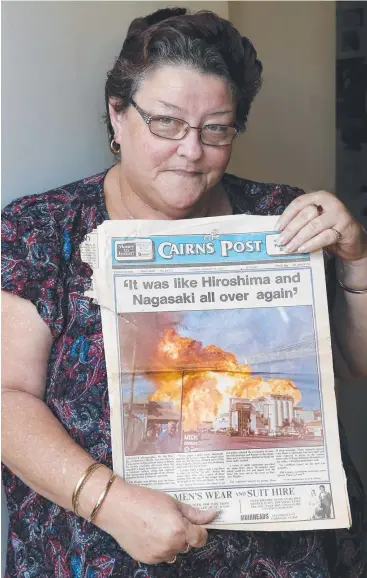  ?? Picture: ANNA ROGERS ?? ABOVE: Sylvia Aquilina’s godfather Frank Schiller died in the 1987 Cairns gas explosion that rocked the city. LEFT: The explosion caused a massive fireball.