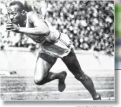  ?? ASSOCIATED PRESS FILE PHOTO ?? Jesse Owens won the 100 metres, 200, 4x100 relay and long jump at the racially charged Berlin Olympics in 1936.