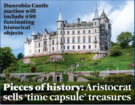  ??  ?? Dunrobin Castle is the most northerly of Scotland's great houses and the largest in the Northern Highlands