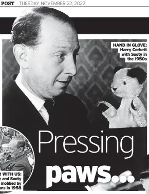  ?? ?? Hand in GLOVE: Harry Corbett with Sooty in the 1950s