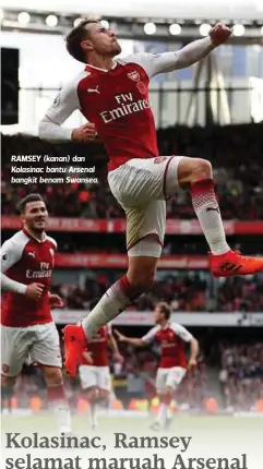  ??  ?? RAMSEY (kanan) dan Kolasinac bantu Arsenal bangkit benam Swansea.