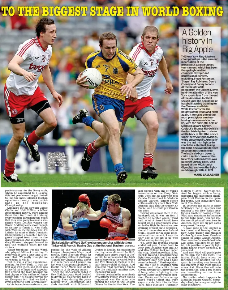  ?? INPHO ?? Playing ball: Tyrone’s Colm Cavanagh and Kevin Hughes with Donal Ward