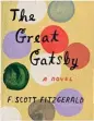  ??  ?? The Great Gatsby by F Scott Fitzgerald