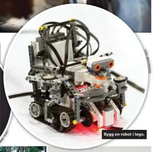  ??  ?? Bygg en robot i lego.