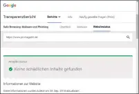 ??  ?? Bestanden! – Die Website des PC Magazins hat den GoogleSich­erheitstes­t ohne Warnungen durchlaufe­n.