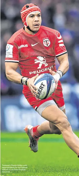  ??  ?? Toulouse’s Cheslin Kolbe could cause problems for the Leinster defence at the Aviva Stadium tomorrow