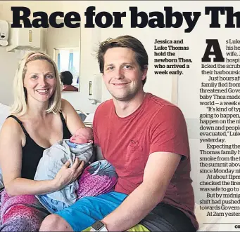  ??  ?? Jessica and Luke Thomas hold the newborn Thea, who arrived a week early.