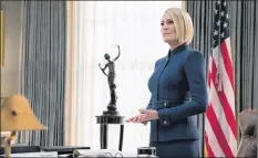  ?? THE CANADIAN PRESS/HO-NETFLIX-DAVID GIESBRECHT ?? Actor Robin Wright is shown in a scene from “House of Cards,” which launches season 6 on Friday.