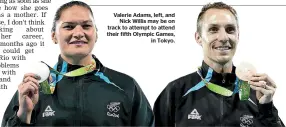  ??  ?? Valerie Adams, left, and Nick Willis may be on track to attempt to attend their fifth Olympic Games, in Tokyo.