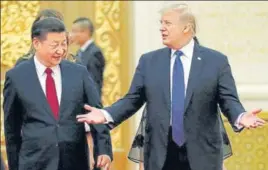  ?? REUTERS FILE ?? US President Donald Trump (right) with Chinese President Xi Jinping.