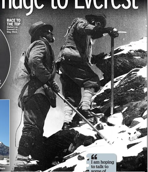  ?? ?? RACE TO THE TOP Mallory on Everest in May 1922