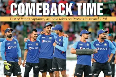  ?? ?? India will want its bowlers to get their act together after a forgettabl­e outing in the first T20I against South Africa
