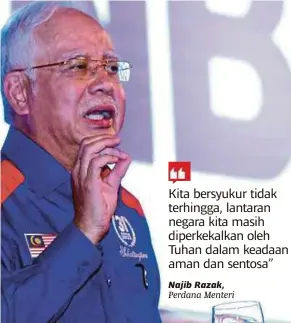  ??  ?? Najib Razak, Perdana Menteri