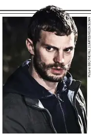  ?? ?? Antagonist: Jamie Dornan in TV’s The Fall