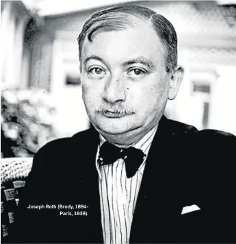  ?? ?? Joseph Roth (Brody, 1894París, 1939).