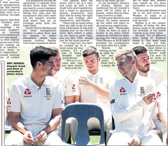  ??  ?? DRY SERIES: Alastair Cook and Root at yesterday’s photo shoot