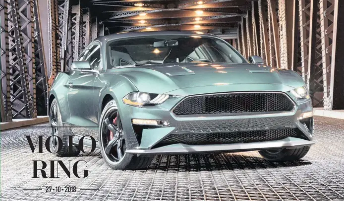  ??  ?? Celebratin­g the 50th anniversar­y of iconic movie Bullitt and its fan-favourite San Francisco car chase, Ford introduces the new cool and powerful 2019 Mustang Bullitt.