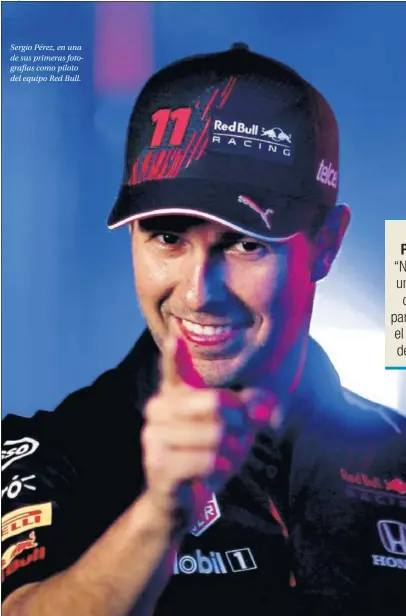  ??  ?? Sergio Pérez, en una de sus primeras fotografía­s como piloto del equipo Red Bull.