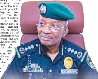  ?? ?? Inspector General of Police ( IGP), Kayode Egbetokun