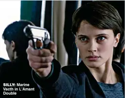  ??  ?? SILLy: Marine Vacth in L’Amant Double