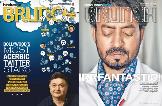  ??  ?? Rishi Kapoor’s sharp wit made him a standout amongst Bollywood stars… …and Irrfan Khan celebrated his 10 years in Hollywood with a
10-movie marathon for this HT Brunch cover story