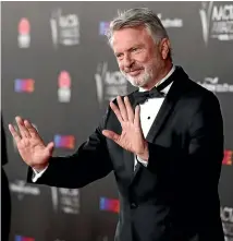  ?? GETTY IMAGES ?? A cancer diagnosis stopped Sam Neill in his tracks but now he is planning new projects.