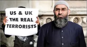  ?? REUTERS ?? In this file picture, Anjem Choudary protests in support of Islamist cleric Abu Hamza al-Masri, who was then appealing against his extraditio­n to the US, outside the High Court in London on 5 October 2012.