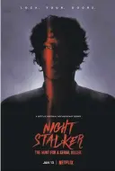  ?? NETFLIX ?? “Night Stalker: The Hunt for a Serial Killer.