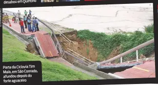  ?? MARCIO MERCANTE ?? Parte da Ciclovia Tim Maia, em São Conrado, afundou depois do forte aguaceiro
