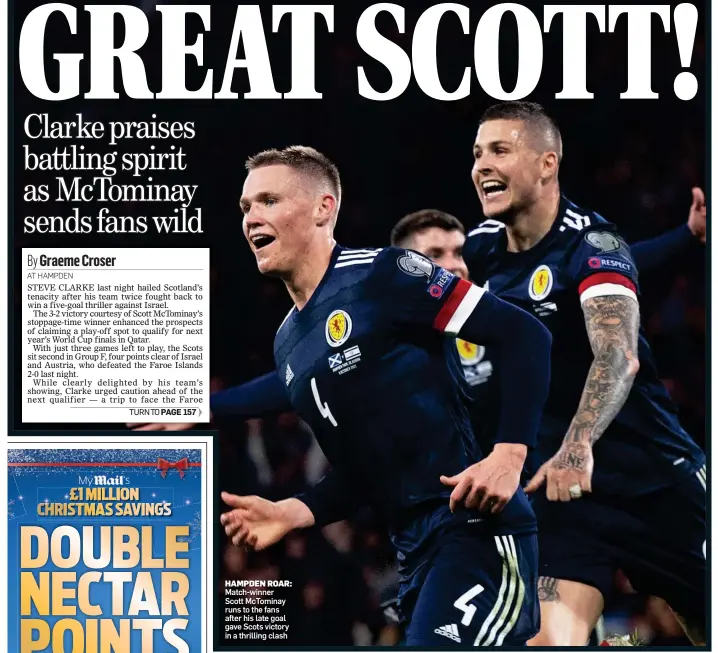  ?? ?? HAMPDEN ROAR: Match-winner Scott McTominay runs to the fans after his late goal gave Scots victory in a thrilling clash