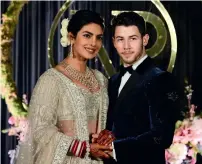  ??  ?? Priyanka and nick Jonas at a reception in new delhi on Tuesday. —