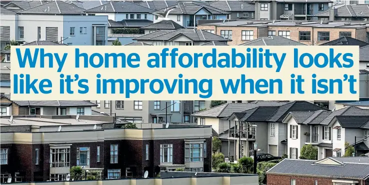  ?? PETER MEECHAM/STUFF ?? House prices have taken a turn, but are they really getting more affordable?