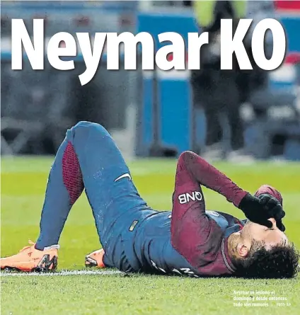  ?? FOTO: AP ?? Neymar se lesionó el domingo y desde entonces todo son rumores