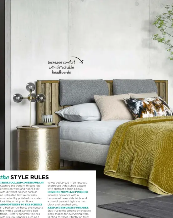  ?? ?? Increase comfort with detachable headboards