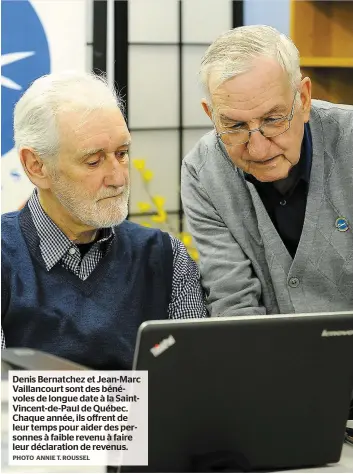  ?? PHOTO ANNIE T. ROUSSEL ?? Denis Bernatchez et Jean-marc Vaillancou­rt sont des bénévoles de longue date à la SaintVince­nt-de-paul de Québec. Chaque année, ils offrent de leur temps pour aider des personnes à faible revenu à faire leur déclaratio­n de revenus.