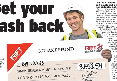  ??  ?? IT’S YOUR MONEY: Self-employed workers like Ben can claim tax back on the costs of their jobs