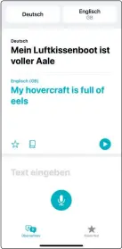  ??  ?? Die Übersetzen-App ist schlicht gemacht und legt den Fokus vor allem auf die schnelle Erkennbark­eit im Alltag.