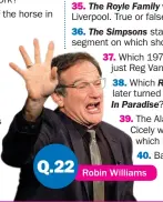  ??  ?? Robin Williams