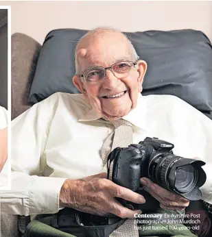  ?? ?? Centenary Ex-Ayrshire Post photograph­er John Murdoch has just turned 100-years-old