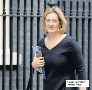 ??  ?? Home Secretary Amber Rudd