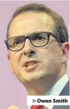  ??  ?? > Owen Smith