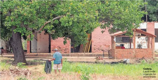  ?? FOTOS: DANIEL TEIXEIRA/ESTADÃO ?? Cadeia. Local onde o garoto foi encontrado