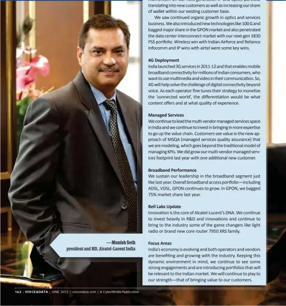  ?? 162
|
VOICE&DATA
—Munish Seth
president and MD, Alcatel-lucent India
| JUNE 2012 | voicendata.com | A Cybermedia Publicatio­n ??