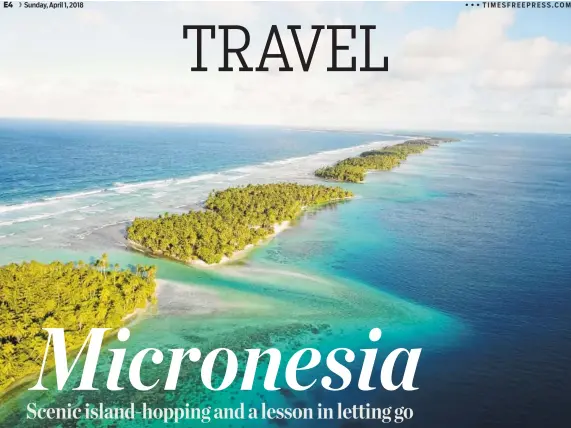  ?? AP PHOTOS/NICOLE EVATT ?? A thin strip of coral atolls separates the ocean from the lagoon in Majuro, Marshall Islands. • • •