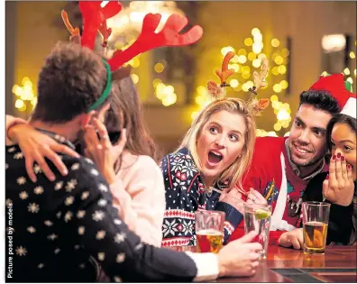  ??  ?? PARTY ANIMAL: His girl doesn’t know when to stop when she starts boozing at Christmas