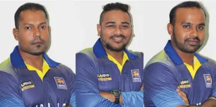  ?? – Supplied Photo ?? TOP PERFORMERS: Sinha Cricket Team star players Chaminda Lakmal, left, Dhamikka Premadasa, centre, and right, Ishara Fernando who contribute­d with the bat and ball.
