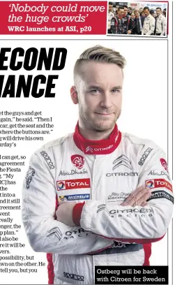  ??  ?? Ostberg will be back with Citroen for Sweden