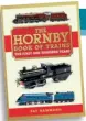  ?? ?? The Hornby Book of Trains – The First One Hundred Years
