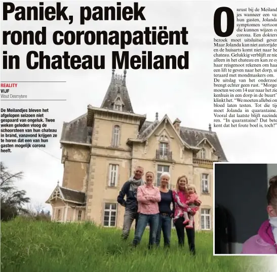  ?? FOTO SBS BELGIUM ?? Een mogelijk coronaslac­htoffer in Chateau Meiland? Maxime neemt alvast haar voorzorgen.